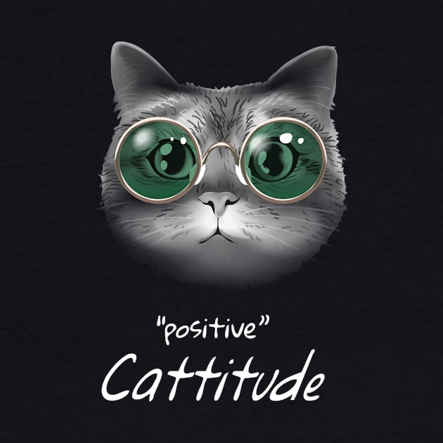 Positive Cattitude by Magniftee